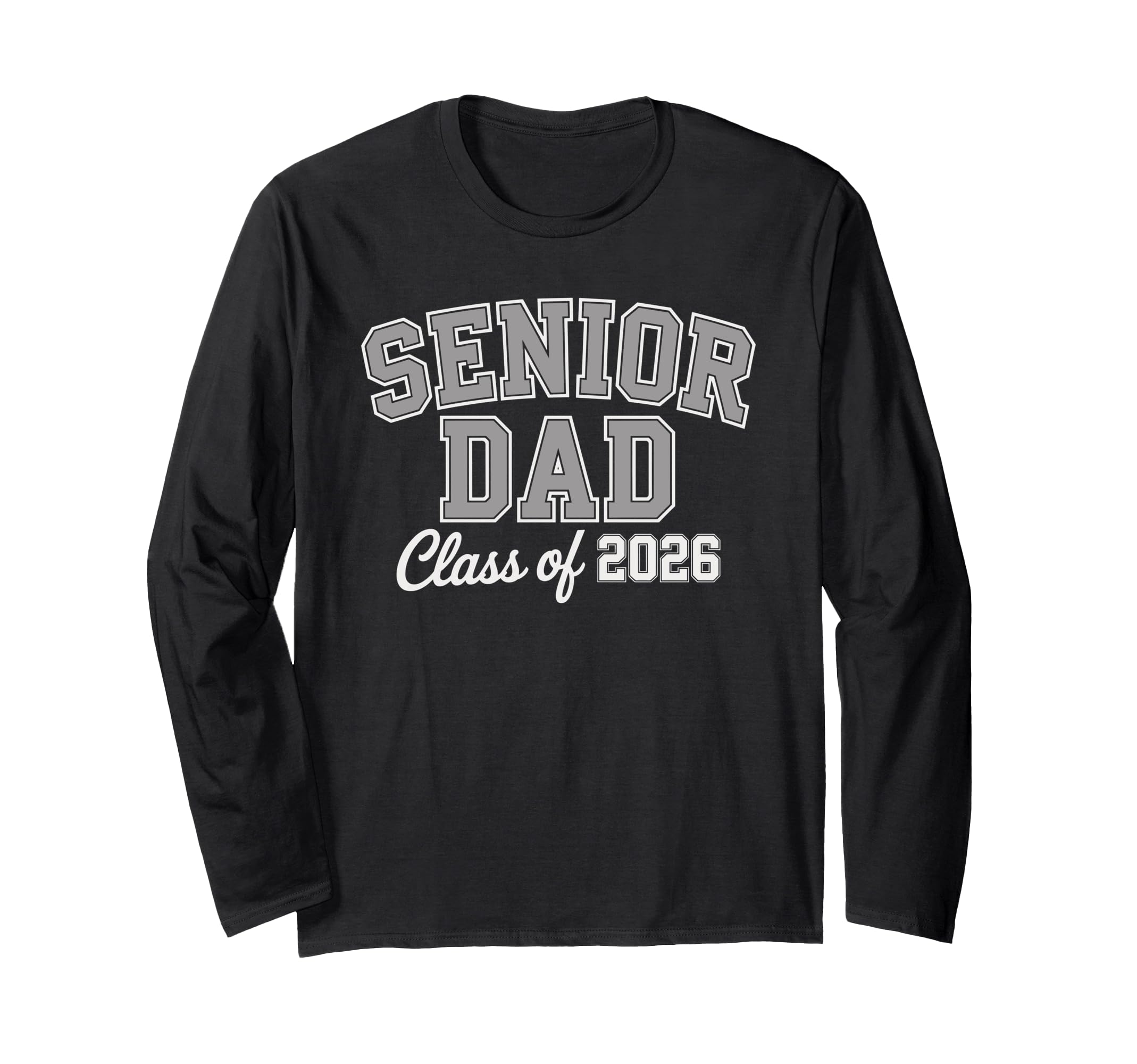 Photo 1 of **BLUE**Senior Dad Class of 2026 Graduation 26 Proud Father Graduate Long Sleeve T-Shirt