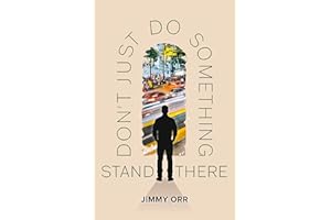 Don’t Just Do Something, Stand There (PublishU)