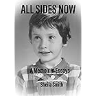 All Sides Now: A Memoir in Essays