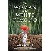 The Woman in the White Kimono: A Novel