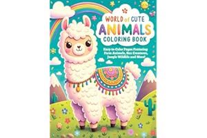 World of Cute Animals Coloring Book for Kids Ages 4-8: Easy-to-Color Pages Featuring Farm Animals, Sea Creatures, Jungle Wildlife and More!
