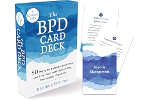 The BPD Card Deck: 50 Ways to Balance Emotions and Live Well with Borderline Personality Disorder