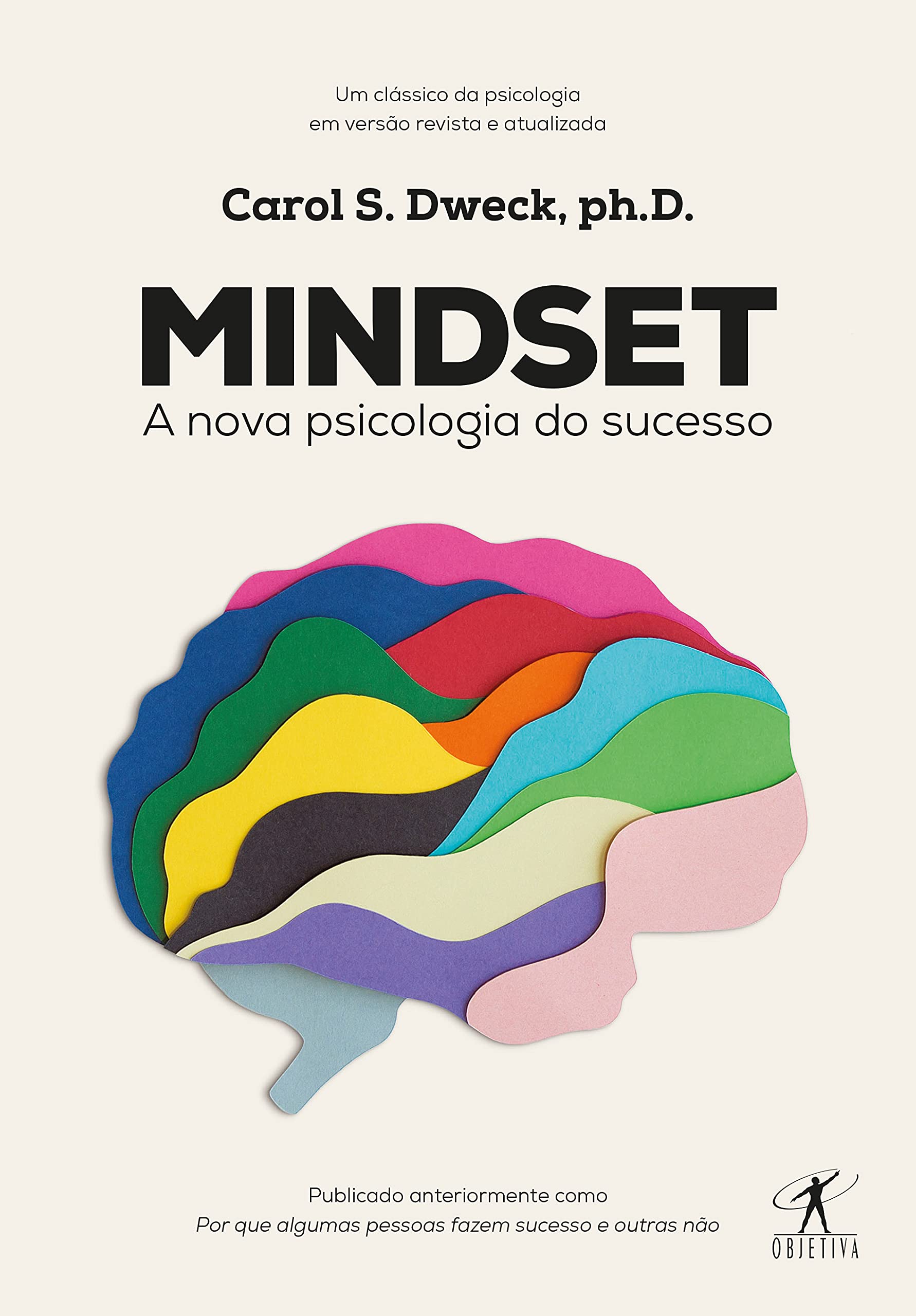 Mindset: A nova psicologia do sucesso : Dweck, Carol S., Duarte, S.: Livros — Amazon Brasil