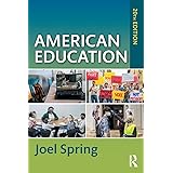 American Education (Sociocultural, Political, and Historical Studies in Education)