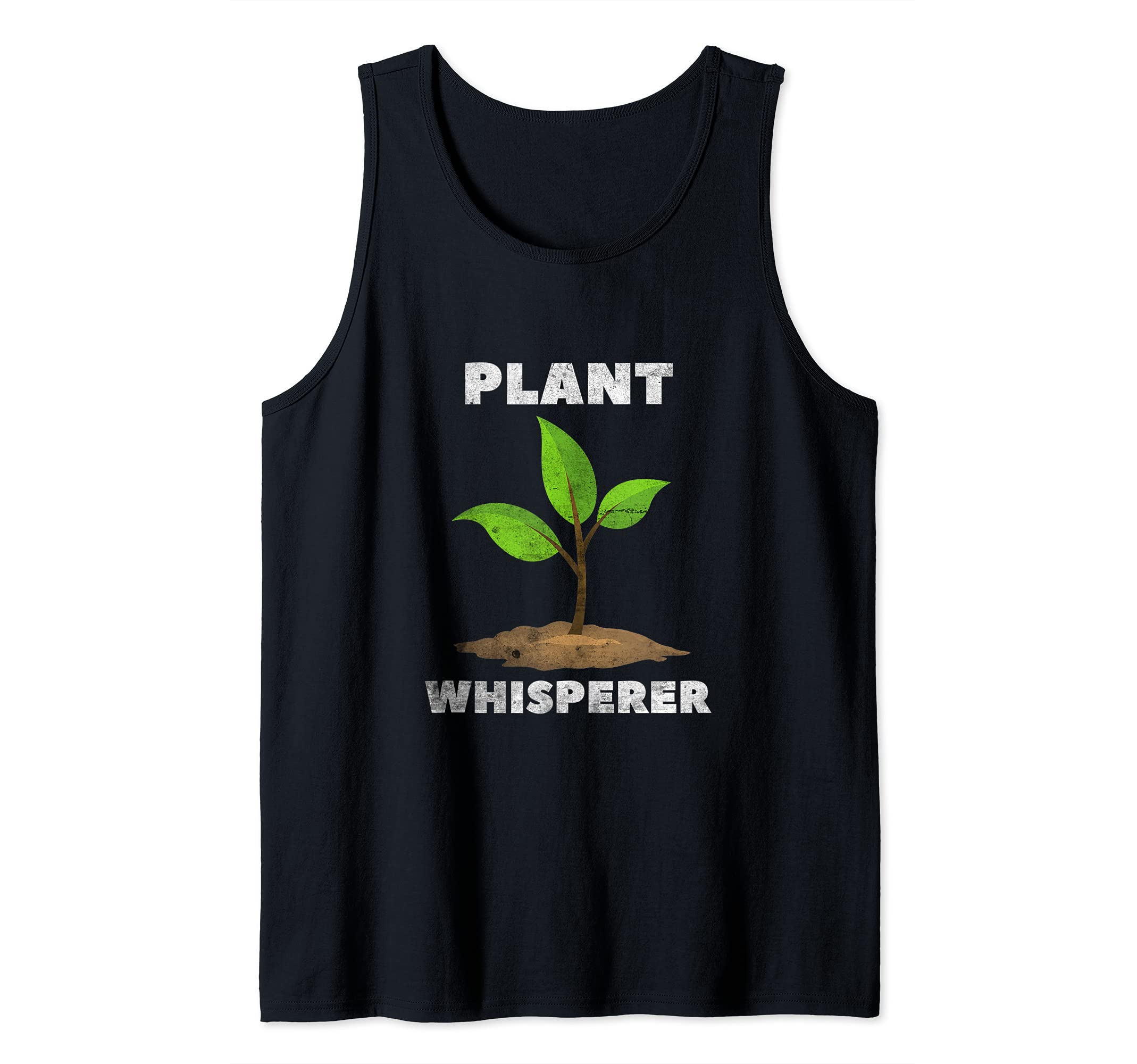 Plant Whisperer Gardening Gifts Gardener Funny Garden Tank Top