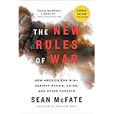 The New Rules of War: How America Can Win--Against Russia, China, and Other Threats