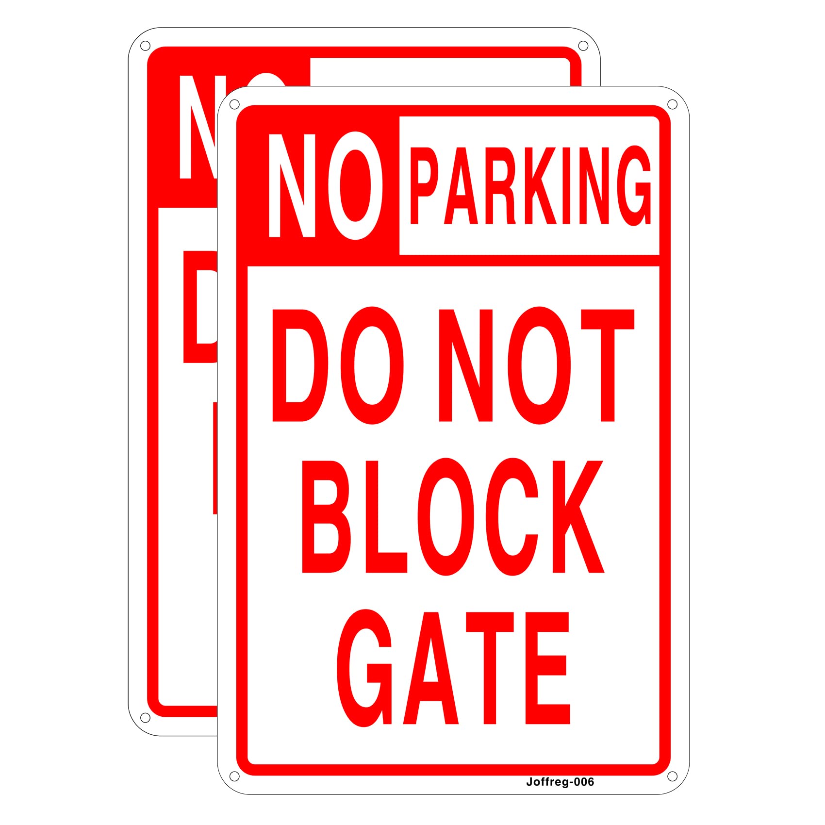 No Parking Do Not Bolck Gate Sign,20 x 30 cm,Reflective Aluminum,UV Printed,Weather Resistant,Waterproof,Durable Ink,Easy to Mount,Indoor Or Outdoor Use,2 Pack