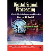 Digital Signal Processing: A Practical Guide for Engineers and Scientists
