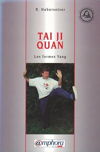 Download Tai Ji Quan - Les formes Yang PDF