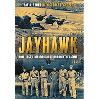 Jayhawk: Love, Loss, Liberation, and Terror Over the Pacific book cover