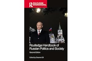 Routledge Handbook of Russian Politics and Society
