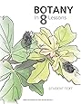 Botany in 8 Lessons; Student Text
