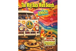 The Way Back Word Search: 1960s: A Nostalgic Puzzle Journey Through Flower Power, Rock and Roll, Television, Road Trips, and 