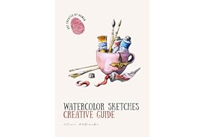 Watercolor sketches: creative guide