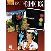 Best of Blink-182 | Drum Sheet Music Collection by Travis Barker | Note-for-Note Drum Transcriptions for Intermediate Drummers | Pop Punk Rock Songbook for Drum Set | Percussion Book Softcover