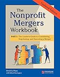 The Nonprofit Mergers Workbook Part I: The Leader's