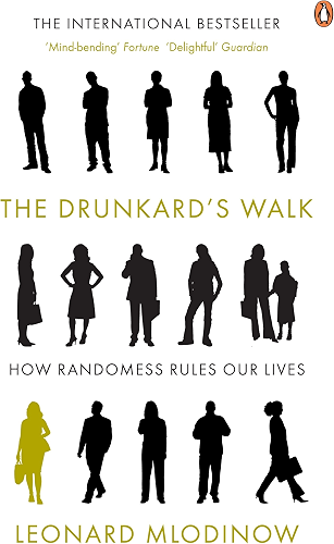 Download The Drunkard's Walk: How Randomness Rules Our Lives (English Edition) PDF