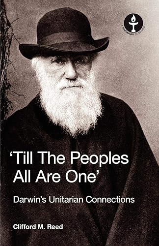 Download Till the Peoples All Are One' Darwin's Unitarian Connections PDF