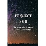 Project 369: The Key To The Universe