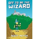 Off to Be the Wizard