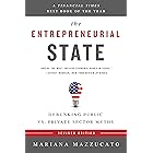 The Entrepreneurial State: Debunking Public vs. Private Sector Myths