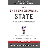 The Entrepreneurial State: Debunking Public vs. Private Sector Myths