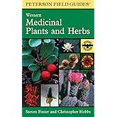 A Peterson Field Guide To Western Medicinal Plants And Herbs (Peterson Field Guides)