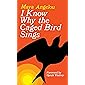 I Know Why the Caged Bird Sings