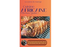 CUISINE AFRICAINE mes trésors Youtube: Livre de recettes africaines pour aide un ou une femme actif à diversifier les recette