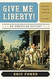 Give Me Liberty! An American History