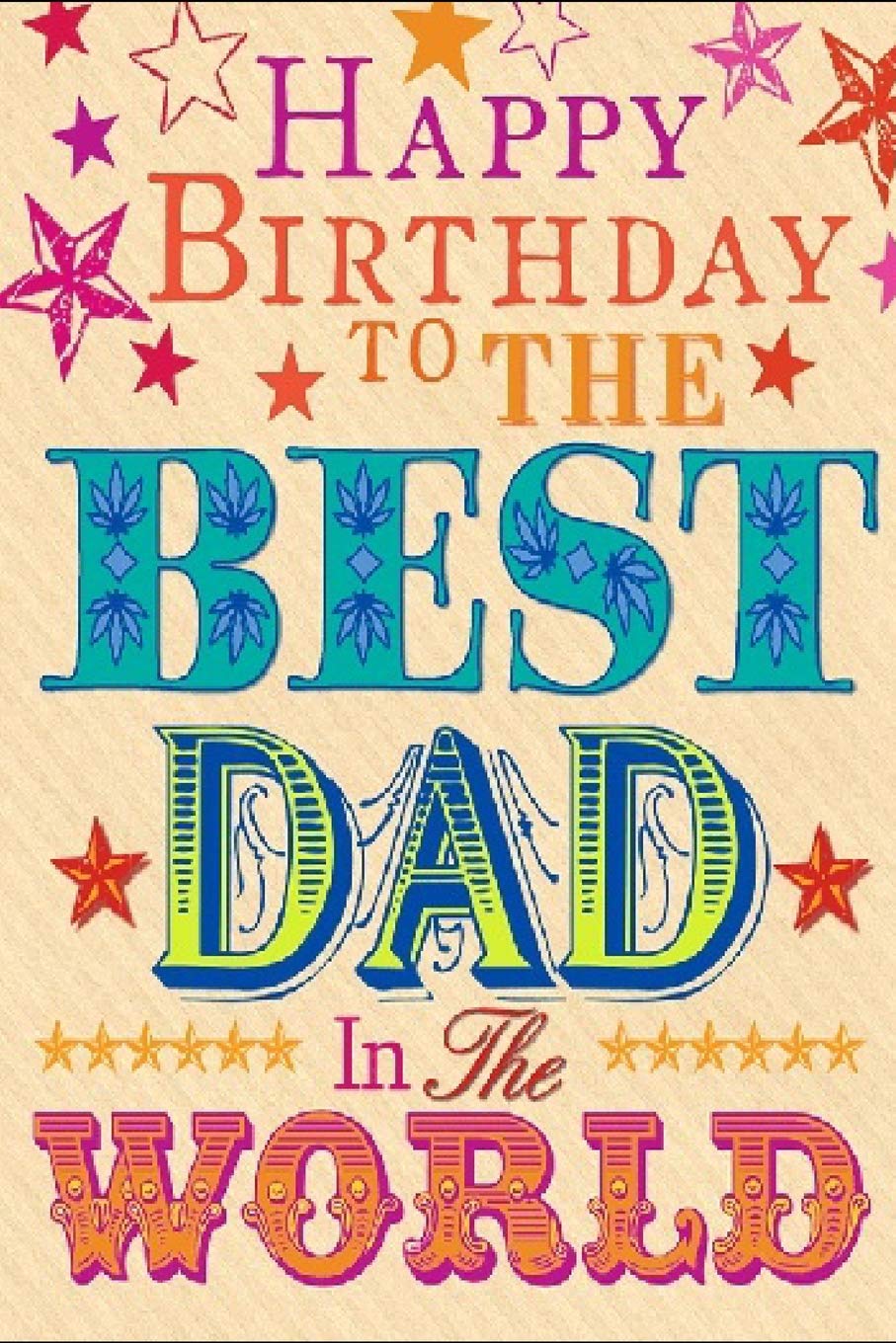 Happy Birthday To The Best Dad Happy Birthday To The Best Dad In The World: Happy Birthday Dad Journal:  Journals: 9781095956670: Books: Amazon.com