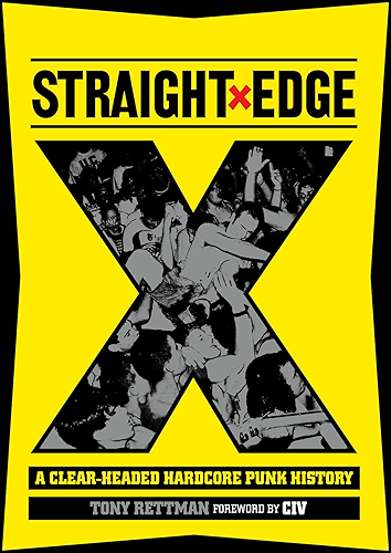 Download Straight Edge: A Clear-Headed Hardcore Punk History (English Edition) PDF