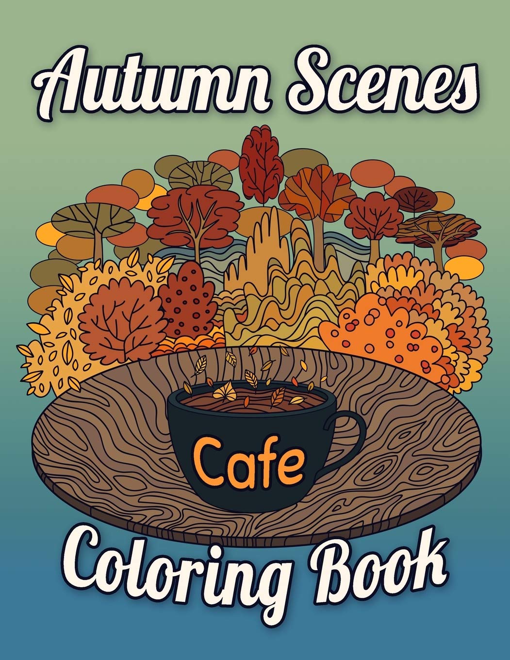 Download Autumn Scenes Coloring Book Cafe Fall Coloring Books For Adults Chill And Unwind Press Cormac Ryan 9798698908333 Amazon Com Books