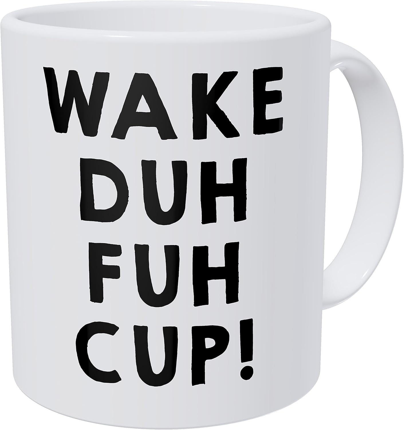 Wampumtuk Wake Up Duh Fuh Cup Early Morning Tired Monday 11 Ounces Funny Coffee Mug