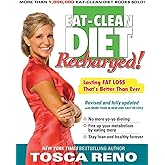 The Eat-Clean Diet Recharged!: Lasting Fat Loss That's Better than Ever