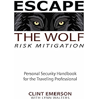 Escape the Wolf - Preemptive Personal Security Handbook book cover