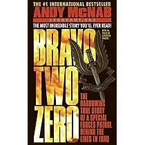 Bravo Two Zero: The Harrowing True Story of a Special Forces