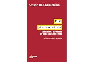 Exil et souveraineté: judaïsme, sionisme et pensée binationale (French Edition)