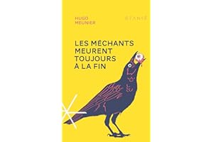 Les méchants meurent toujours à la fin (NON CLASSE) (French Edition)