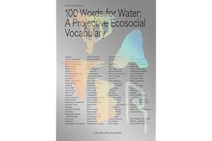 100 Words for Water: A Projective Ecosocial Vocabulary
