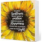 Be Like a Sunflower Bright Sunny and Positive Wooden Sign Desk Decor, Inspirational Wood Block Sign for Home Office Shelf Table Decor