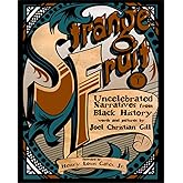 Strange Fruit, Volume I: Uncelebrated Narratives from Black History (1)