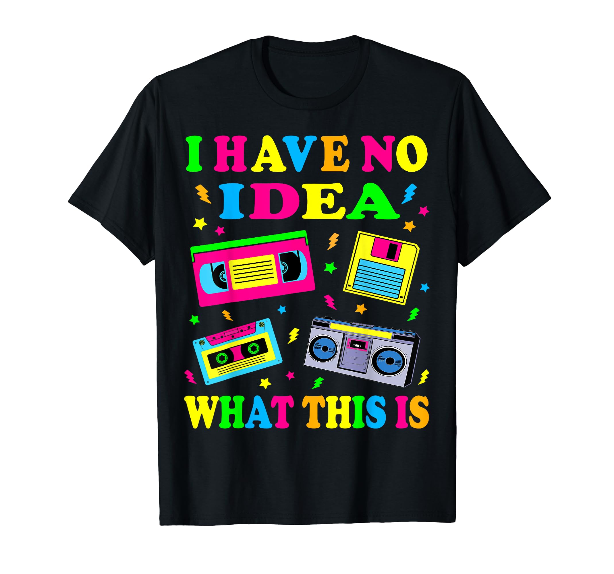 Retro Gifts Vintage 80s Costume Shirts I Have No Idea What This Is Men Women Kid 70s 80s 90s Outfit T-Shirt