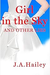 Girl in the Sky, and Other Lies Kindle Edition