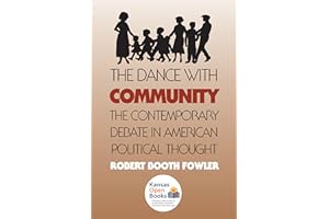 The Dance with Community: The Contemporary Debate in American Political Thought