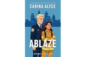 Ablaze: A Steamy Grumpy Boss Firefighter Romance Prequel (MetroGen Scandals)