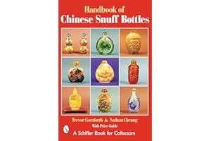 The Handbook of Chinese Snuff Bottles