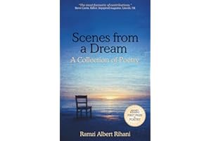 Scenes From A Dream: A Collection of Poetry