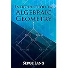 Introduction to Algebraic Geometry (Dover Books on Mathematics)