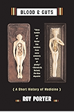 Blood and Guts: A Short History of Medicine